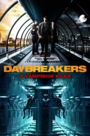Daybreakers – A vámpírok kora filminvazio.hu