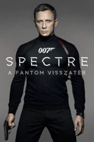 007 – Spectre: A Fantom visszatér filminvazio.hu