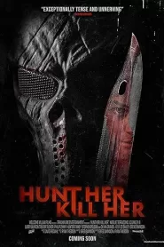 Hunt Her, Kill Her filminvazio.hu